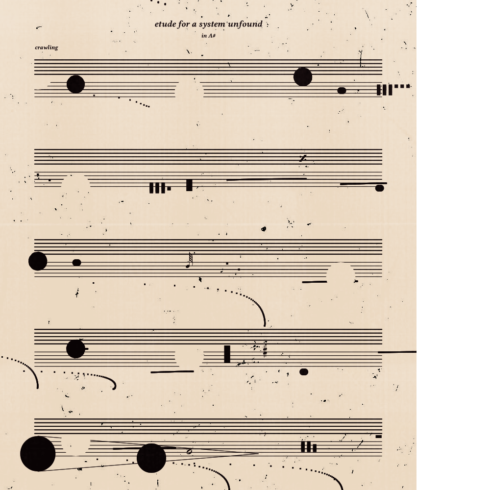 etude for a system unfound #178