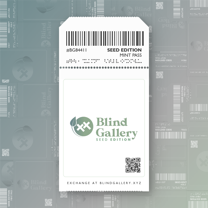 Blind Gallery Mint Pass (Seed Edition) #148