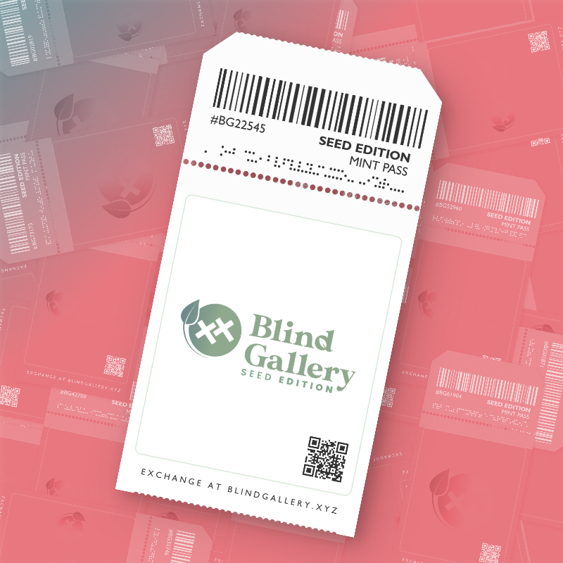 Blind Gallery Mint Pass (Seed Edition) #606