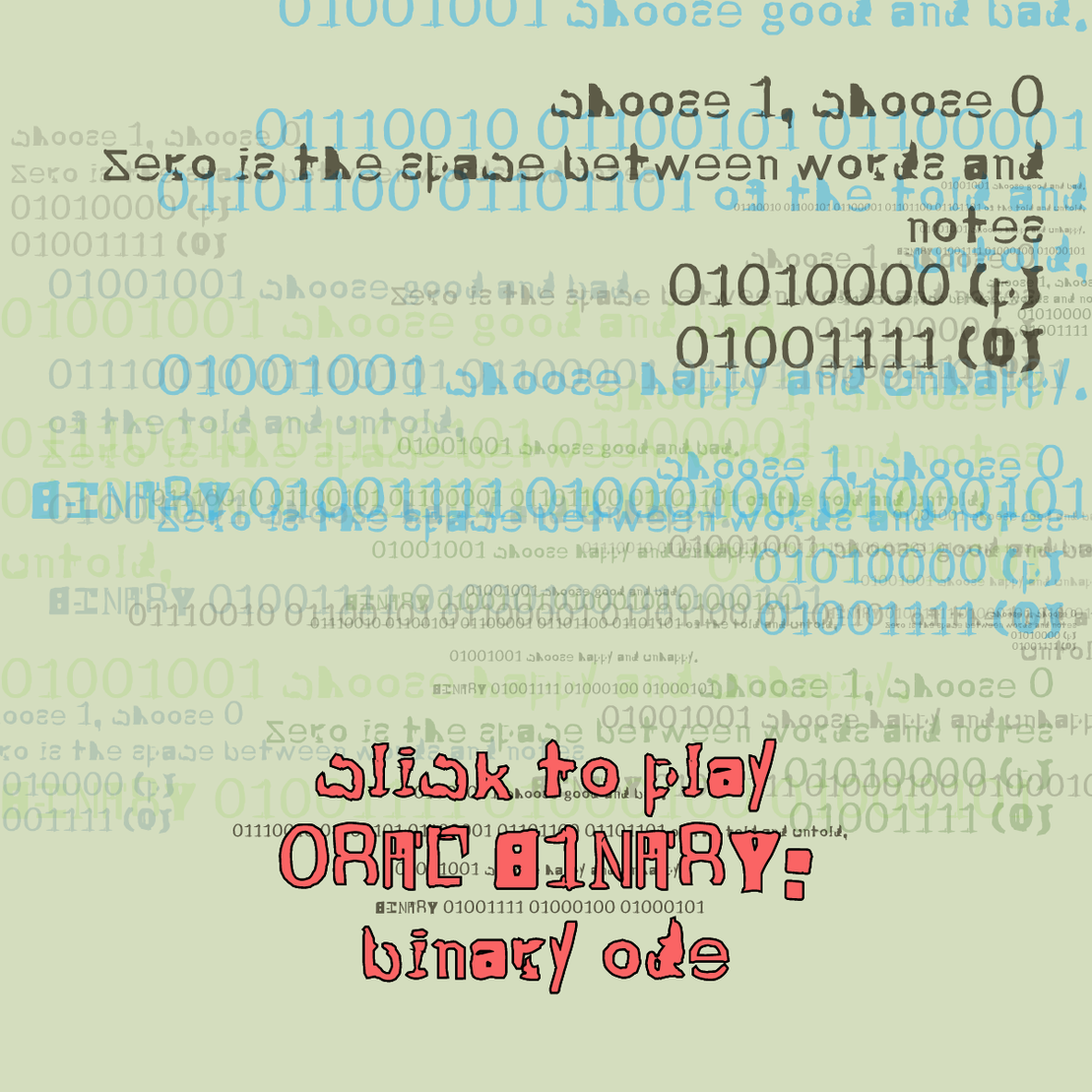 0RAL B1NARY: “BINARY ODE” #211