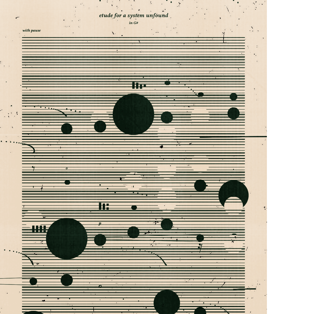 etude for a system unfound #222