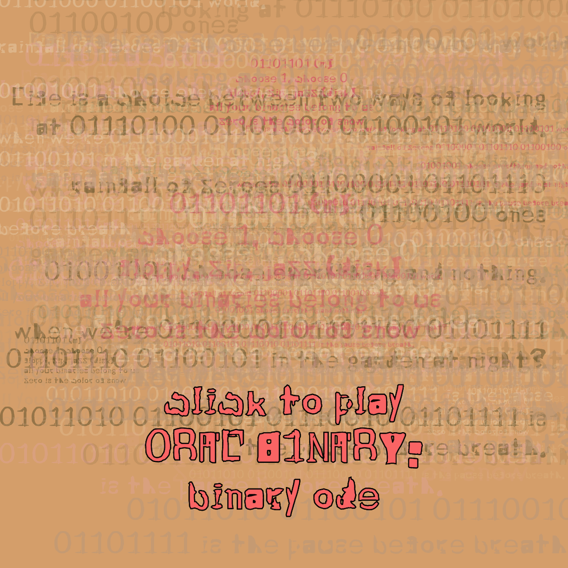 0RAL B1NARY: “BINARY ODE” #320