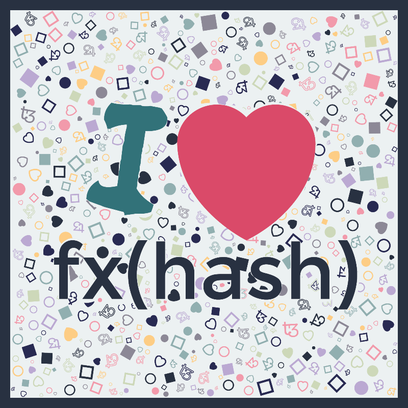 I Love Fxhash #45