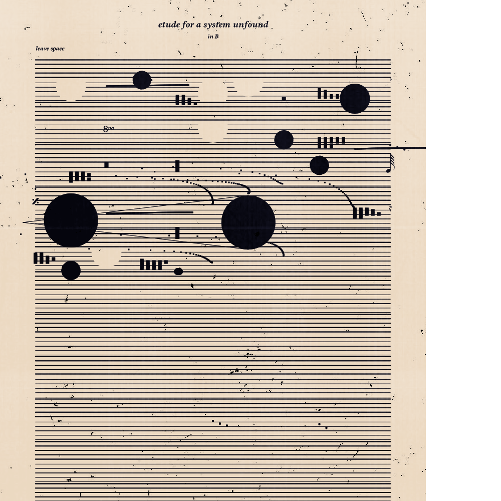 etude for a system unfound #40