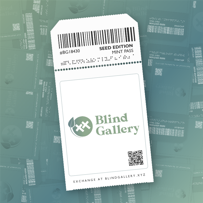 Blind Gallery Mint Pass (Seed Edition) #783