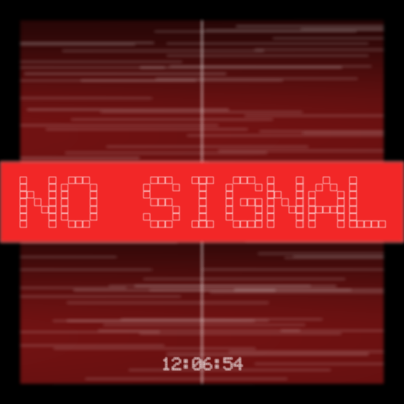 No Signal #79