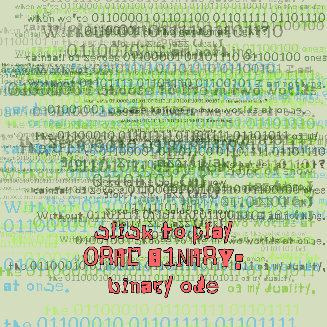 0RAL B1NARY: “BINARY ODE” #144