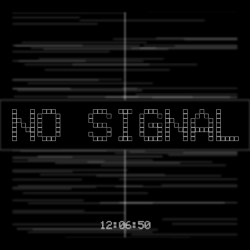 No Signal #78