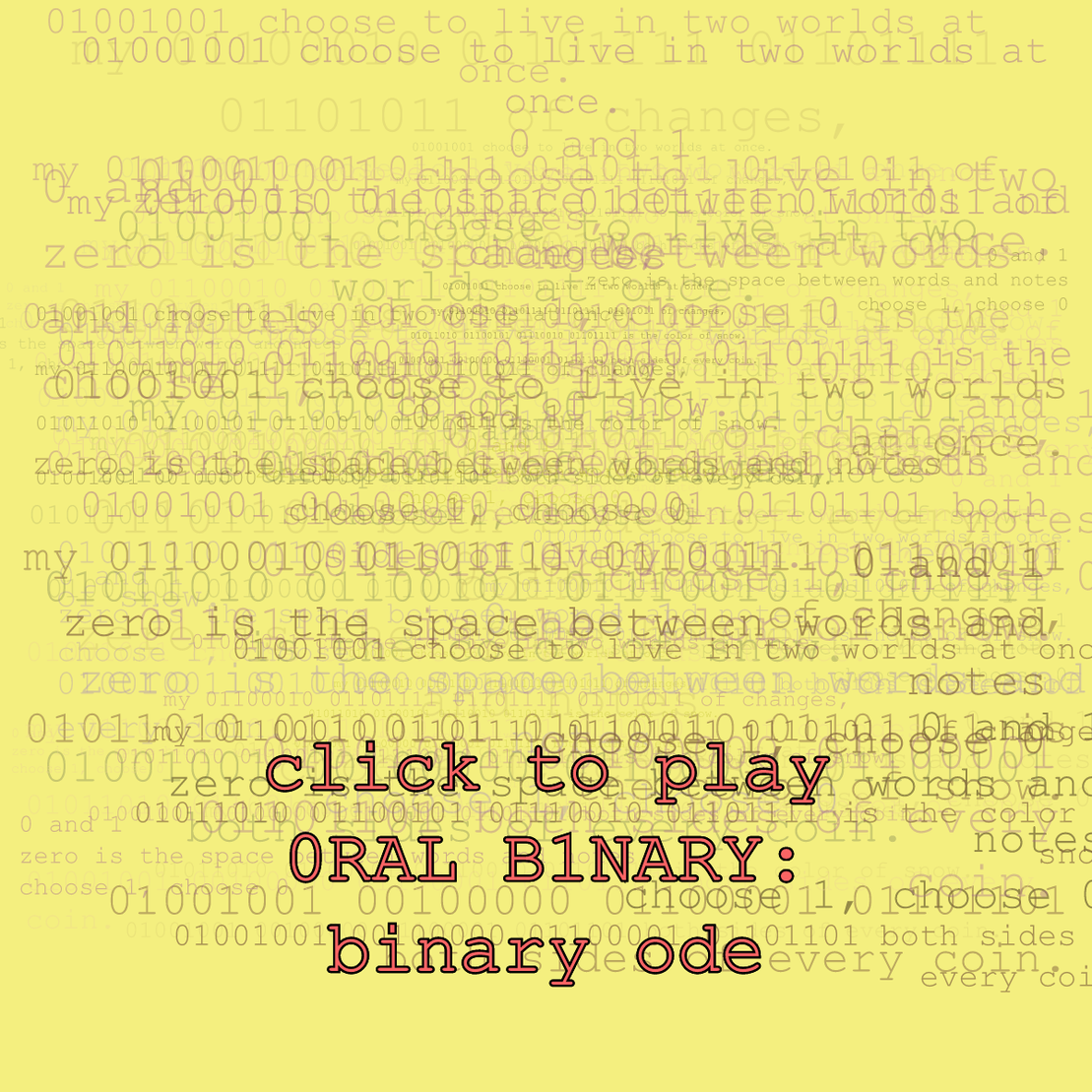 0RAL B1NARY: “BINARY ODE” #161