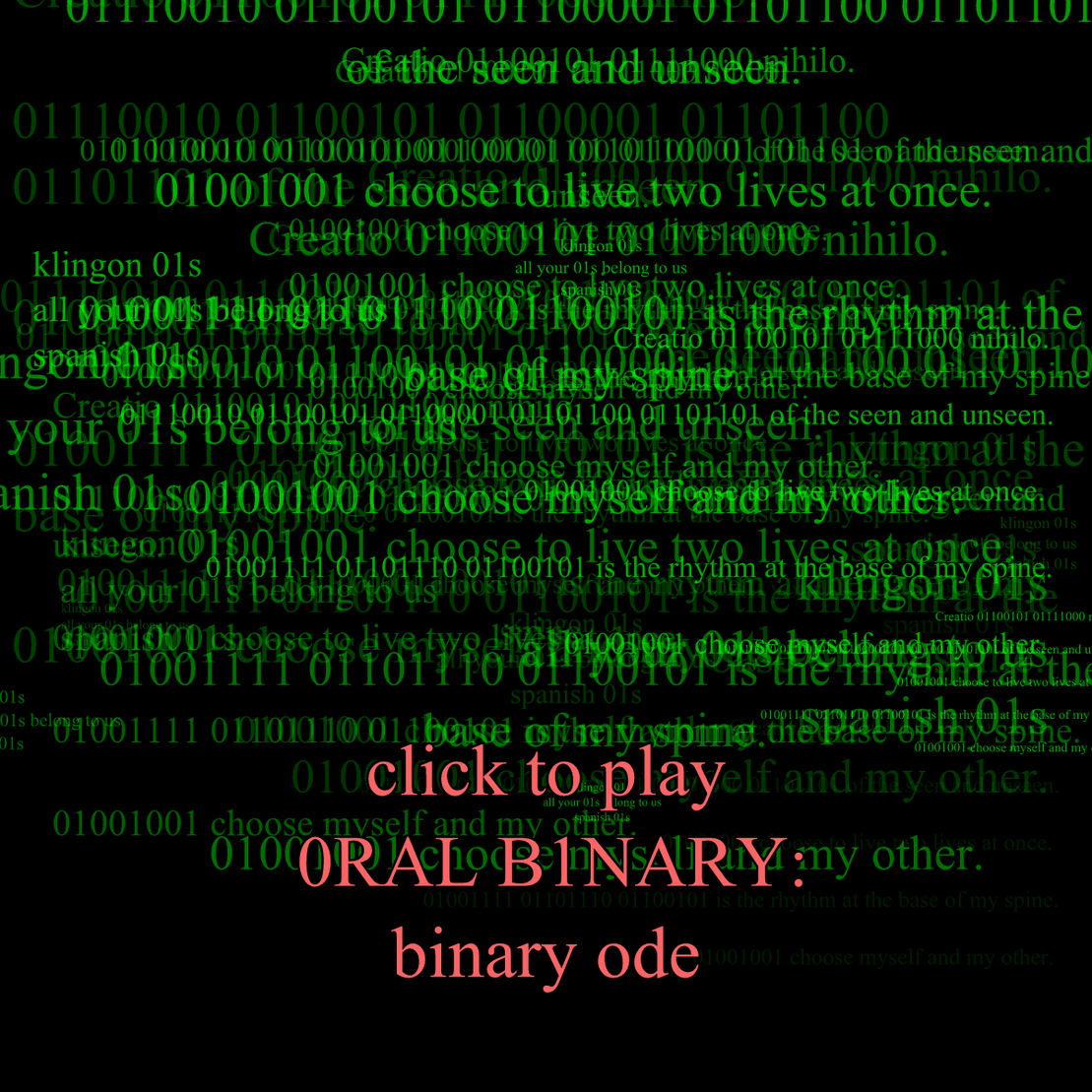 0RAL B1NARY: “BINARY ODE” #264