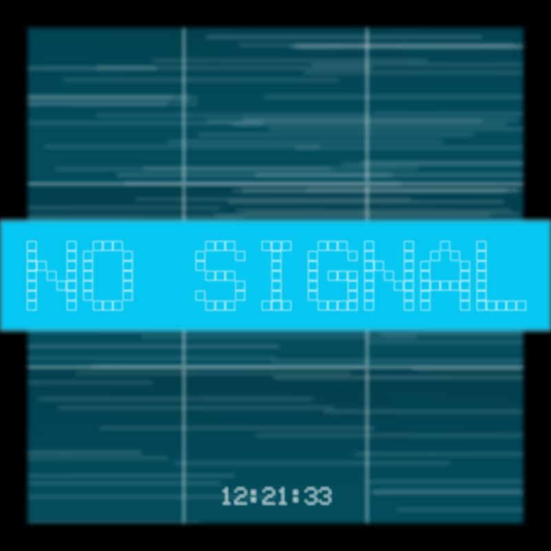 No Signal #236