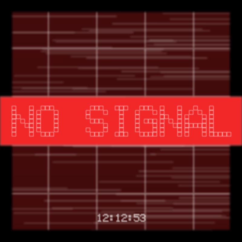 No Signal #144