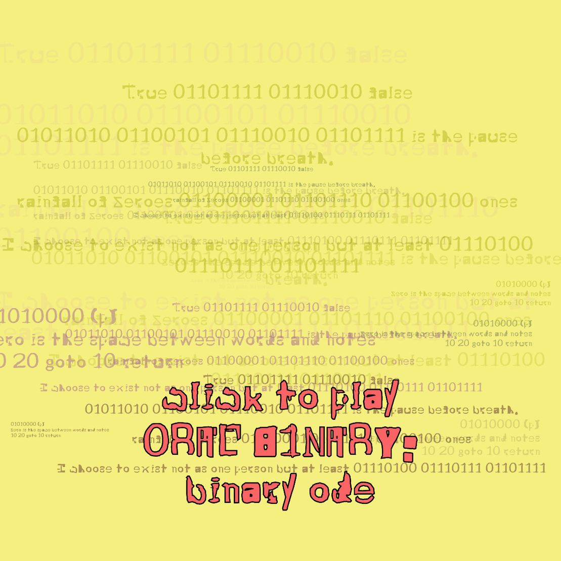 0RAL B1NARY: “BINARY ODE” #29