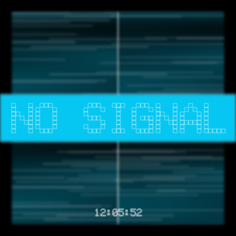 No Signal #73