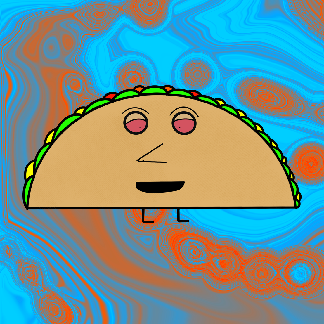 Trippy Tacos #69