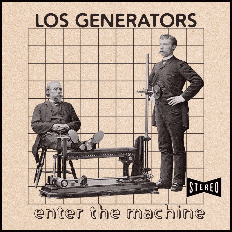 Los Generators - Enter The Machine