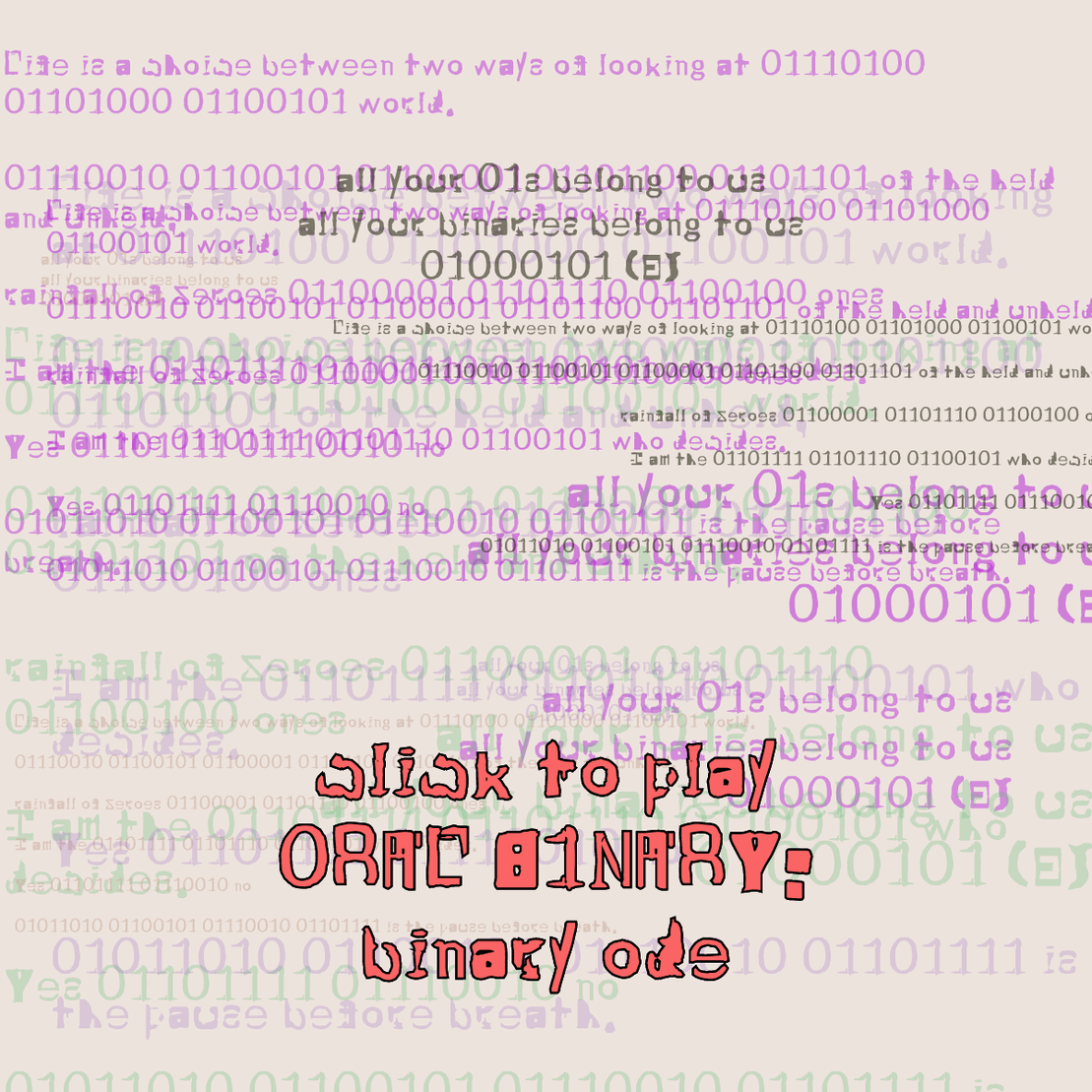 0RAL B1NARY: “BINARY ODE” #129