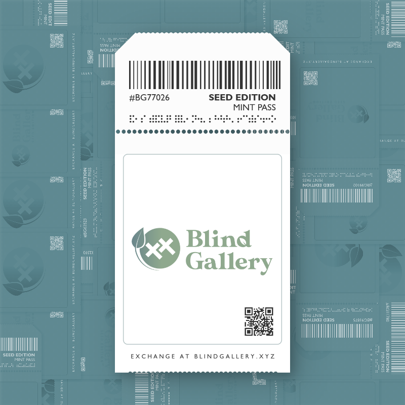 Blind Gallery Mint Pass (Seed Edition) #455