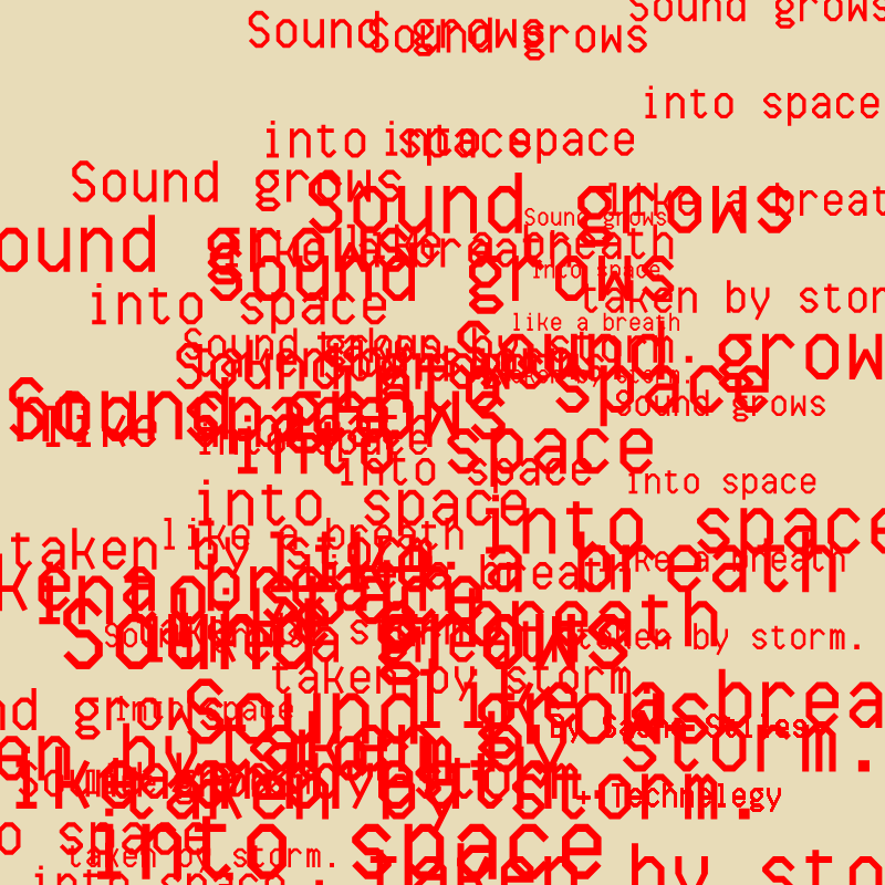 SOUND GROWS INTO SPACE #72