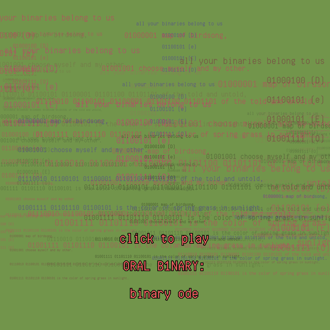 0RAL B1NARY: “BINARY ODE” #120