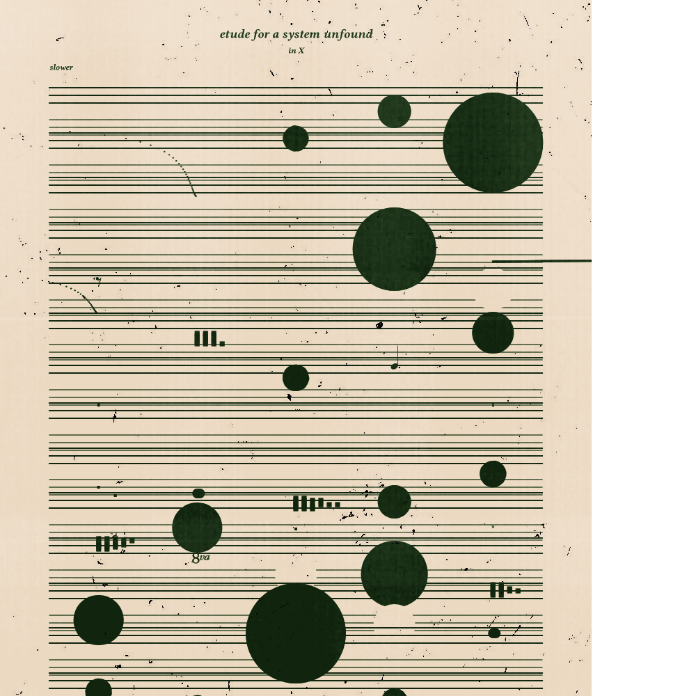 etude for a system unfound #36