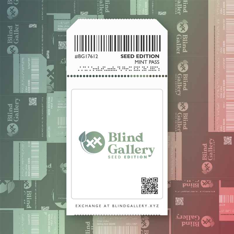 Blind Gallery Mint Pass (Seed Edition) #608