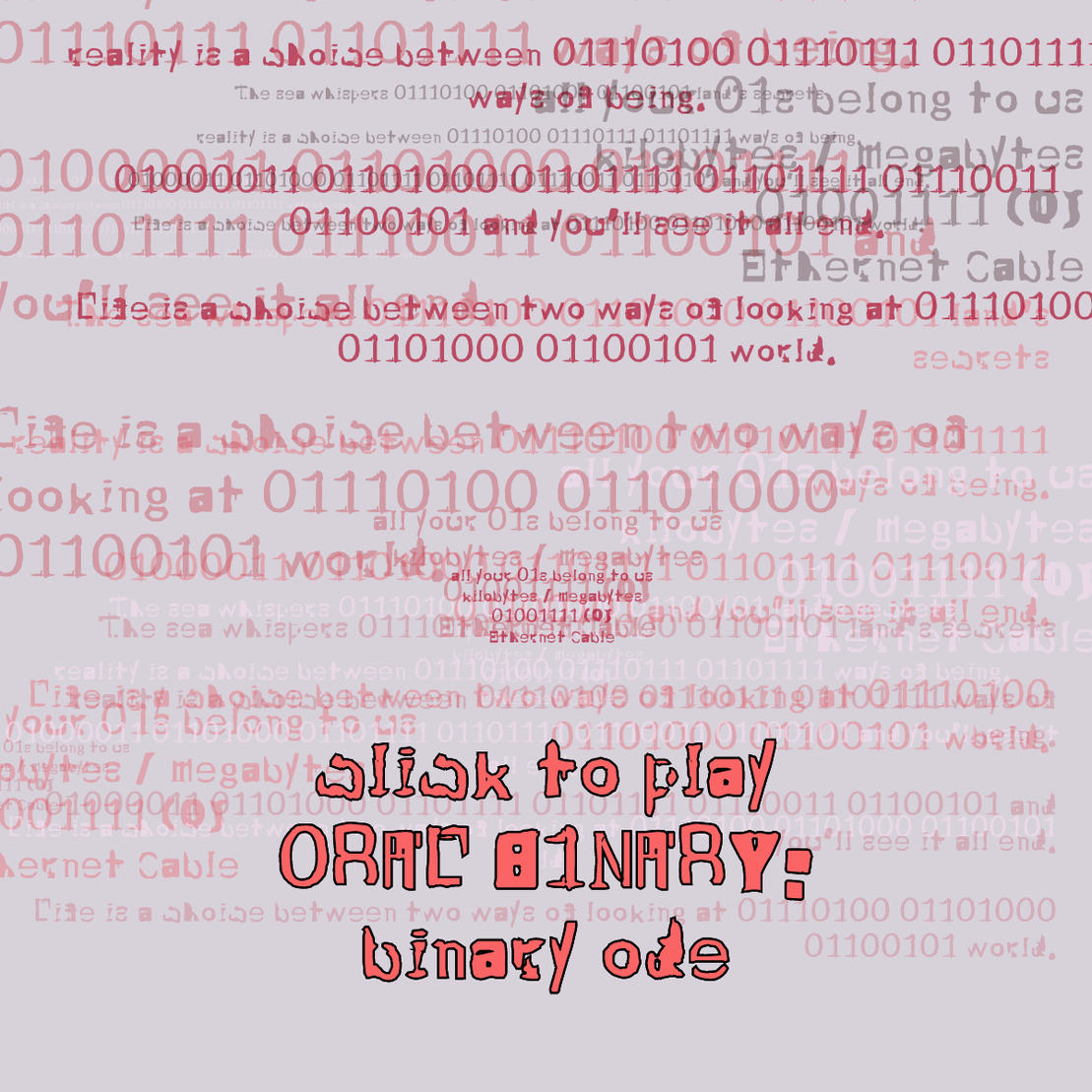 0RAL B1NARY: “BINARY ODE” #244