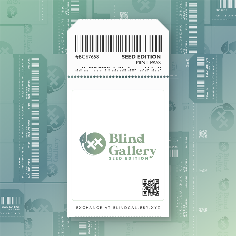 Blind Gallery Mint Pass (Seed Edition) #733