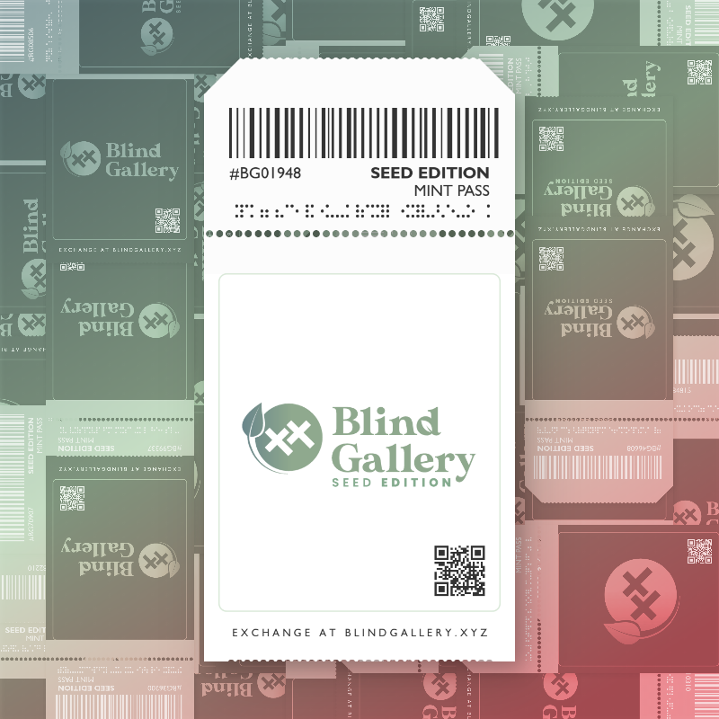 Blind Gallery Mint Pass (Seed Edition) #299