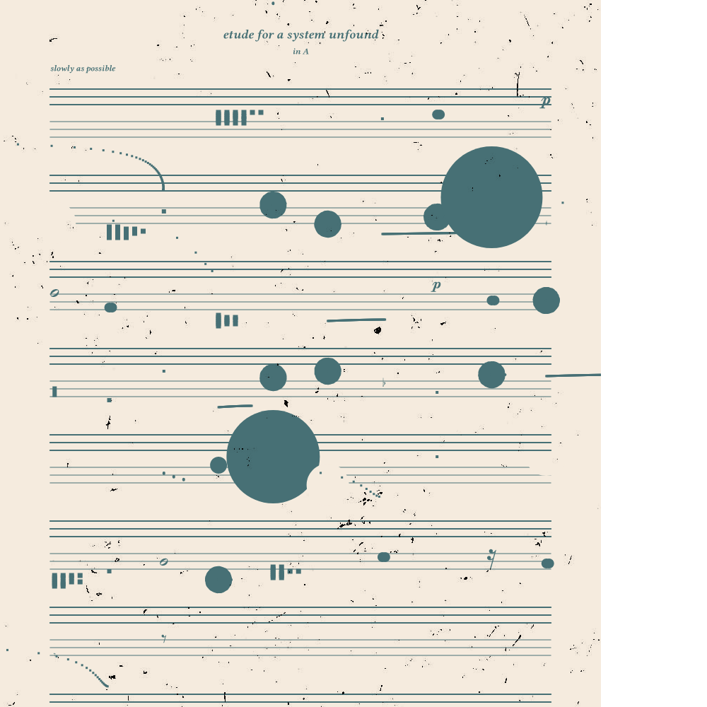 etude for a system unfound #240