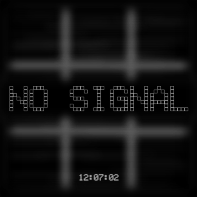 No Signal #81