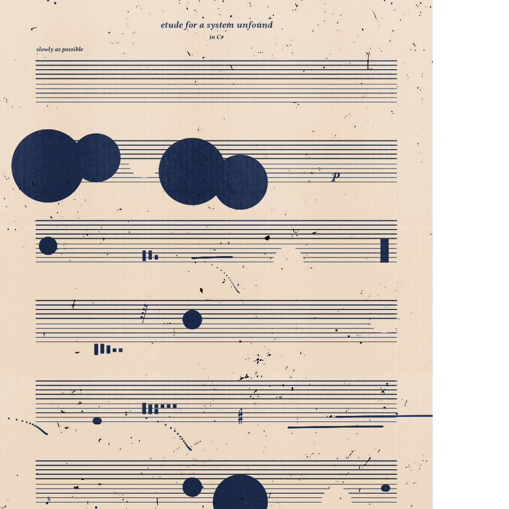 etude for a system unfound #170