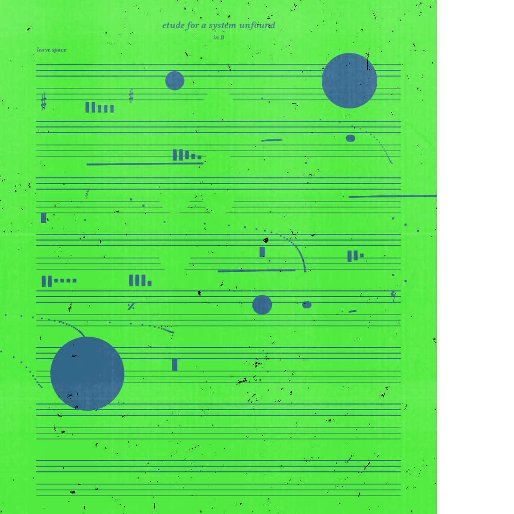 etude for a system unfound #161