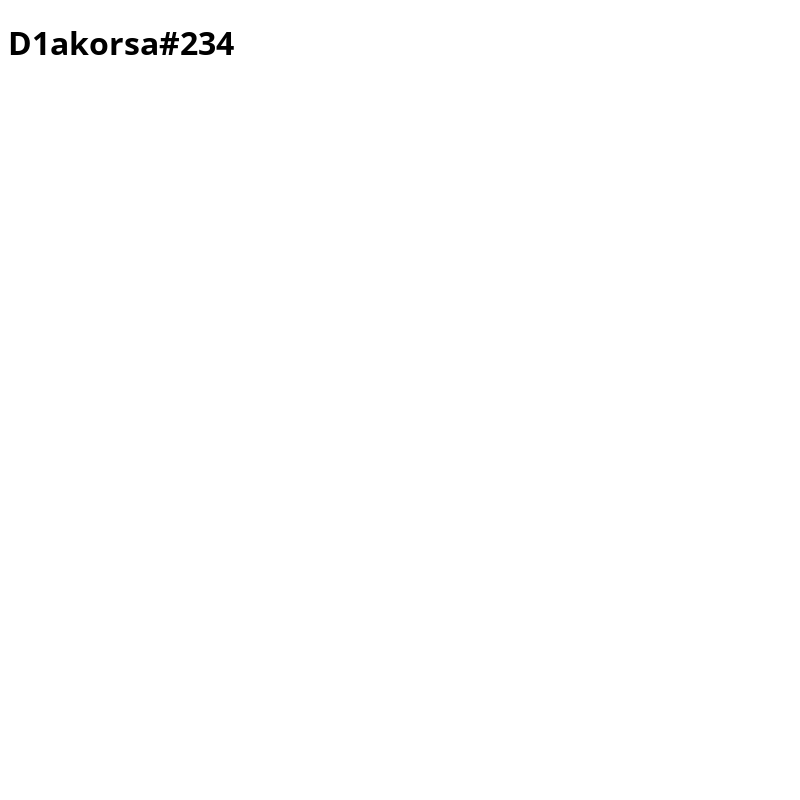 D1akorsa # 234