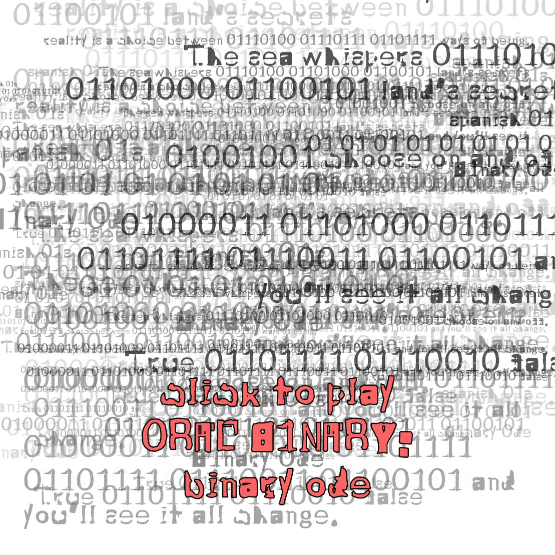 0RAL B1NARY: “BINARY ODE” #242