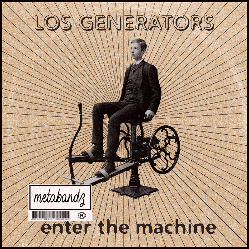 Los Generators - Enter The Machine #1