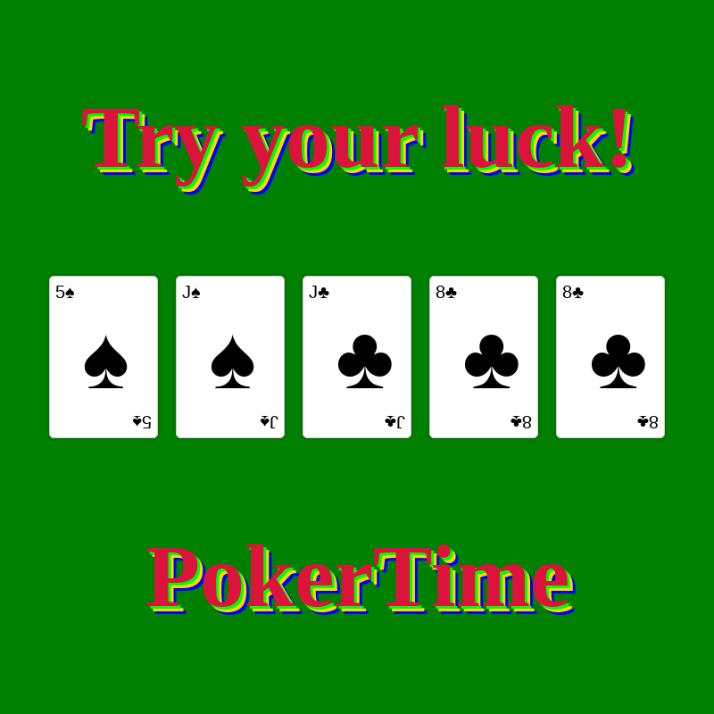 Try your Luck: PokerTime #7