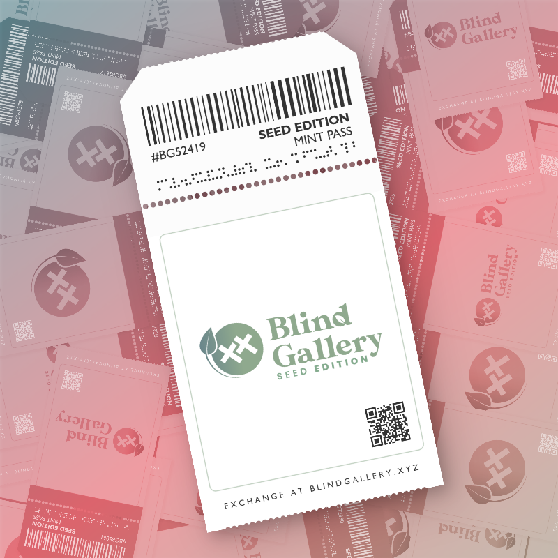 Blind Gallery Mint Pass (Seed Edition) #527