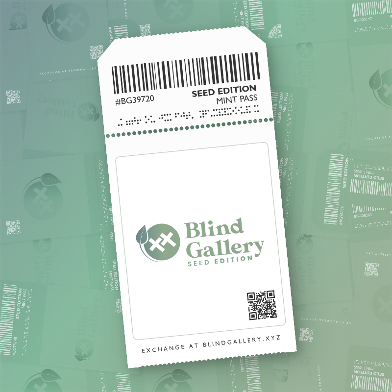 Blind Gallery Mint Pass (Seed Edition) #307