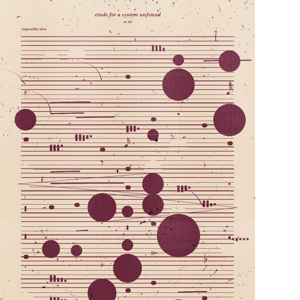 etude for a system unfound #94