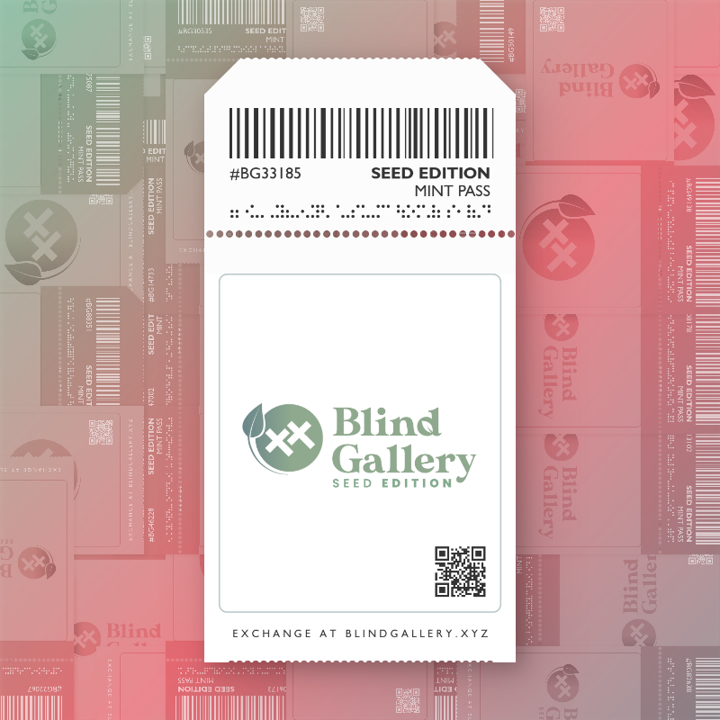 Blind Gallery Mint Pass (Seed Edition) #657