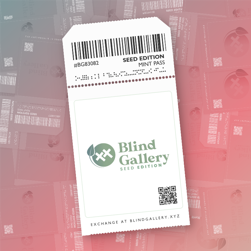 Blind Gallery Mint Pass (Seed Edition) #32