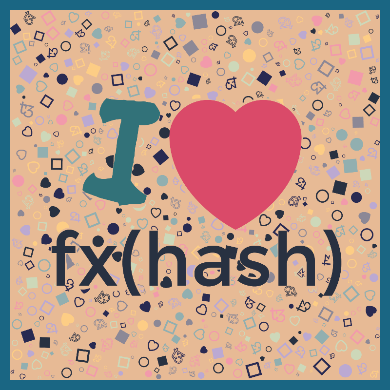 I Love Fxhash #39