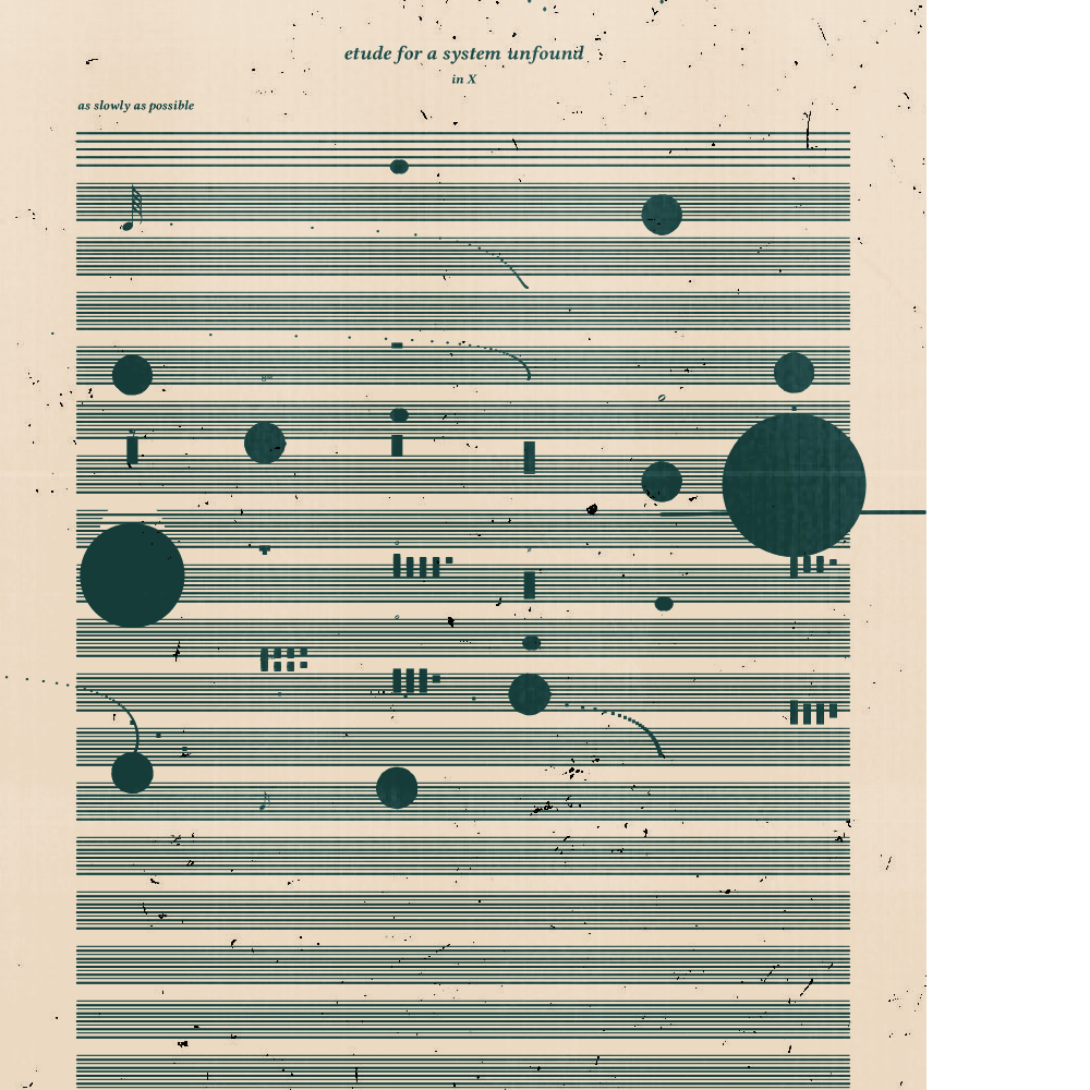 etude for a system unfound #183