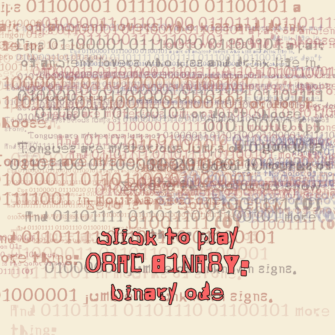 0RAL B1NARY: “BINARY ODE” #159