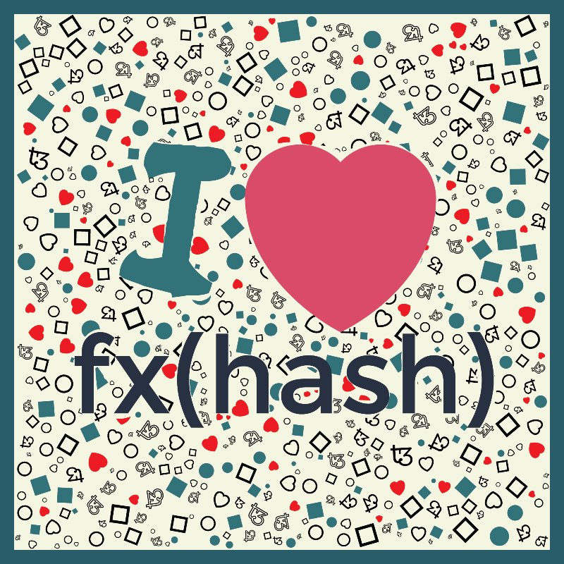 I Love Fxhash