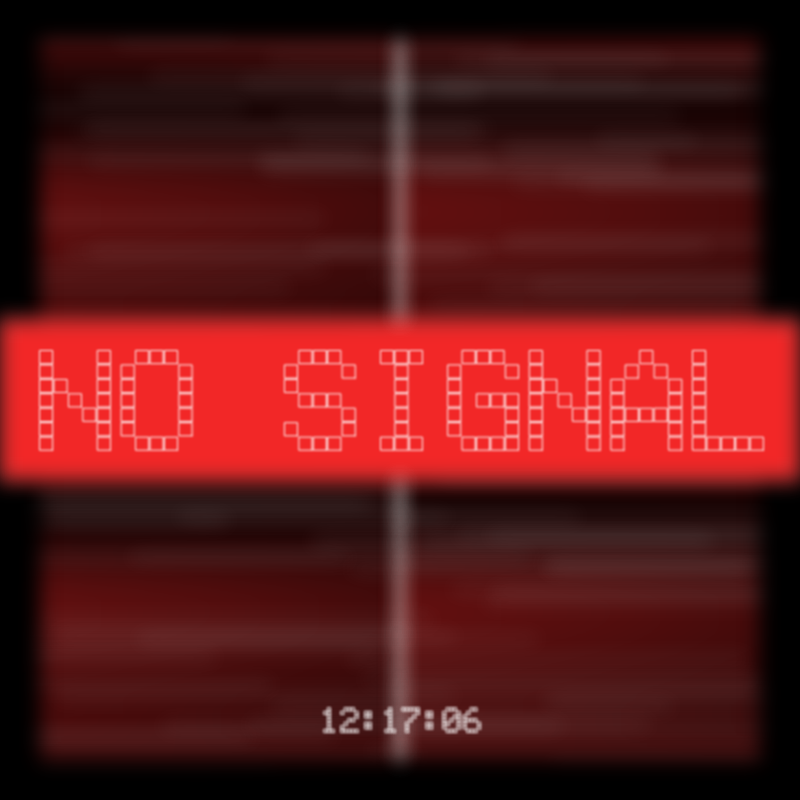 No Signal #183