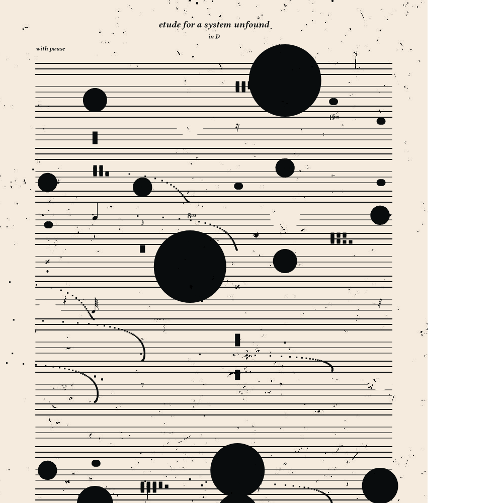 etude for a system unfound #11