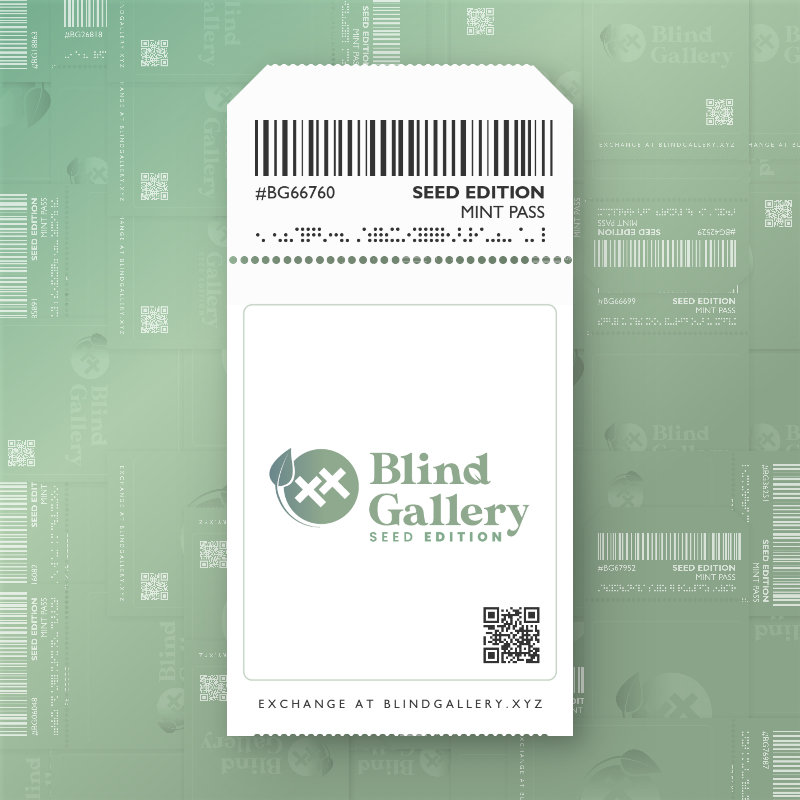 Blind Gallery Mint Pass (Seed Edition) #33