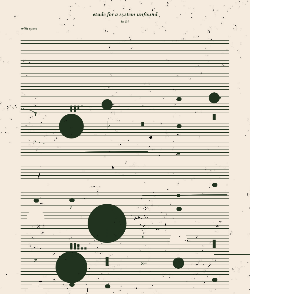 etude for a system unfound #3